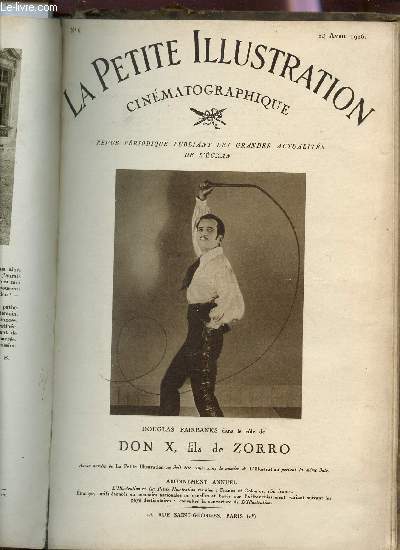 LA PETITE ILLUSTRATION CINEMATOGRAPHIQUE - N6 - 24 AVRIL 1926 / DON X, FILS DE ZORRO.