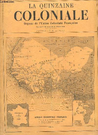 LA QUINZAINE COLONIALE - 34e ANNEE - N562 - N3 - 25 FEVRIER 1930 / L'EMPRUNT COLONIAL : EVENEMENTS DU TONKIN - ZONES FRANCES - HUILE DE PALME / UN PORT MARITIME AU CONGO BELGE (AVEC CARTE) - COMMERCE DES OLEAGINEUX EN AFRIQUE OCCIDENTALE BRITANNIQUE ET