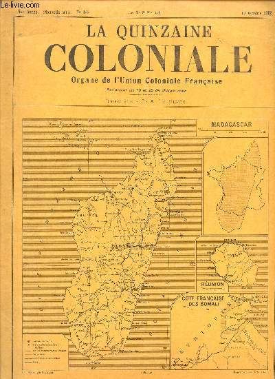 LA QUINZAINE COLONIALE - 36e ANNEE - N625 - N3 - 10 OCTOBRE 1932 / EQUILIBRE BUDGETAIRE EN ALGERIE / ALGERIE DEVANT LA CRISE MONDIALE - ALGERIE EN 1932 / COLONISATION DE CYRANAQUE / CEREALES EN AFRIQUE DU NORD / ETC....