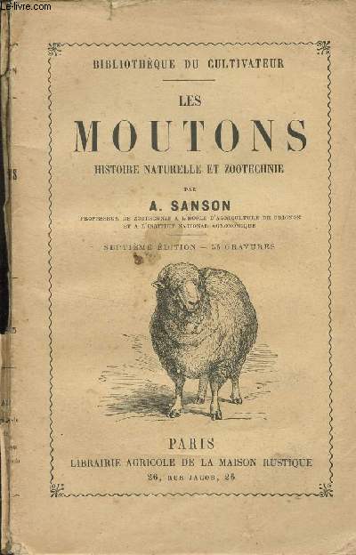 LES MOUTONS - HISTOIRE NATURELLE ET ZOOTECHNIE / COLLECTION 