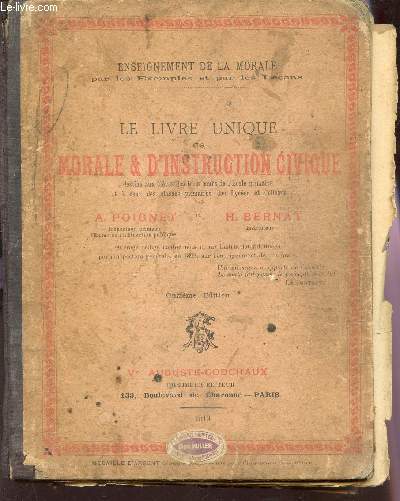 LE LIVRE UNIQUE DE MORALE ET D'INSTRUCTION CIVIQUE / COLLECTION 