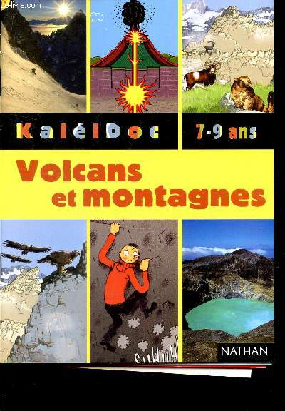 VOLCANS ET MONTAGNES / KALEIDOC - 7-9 ANS.