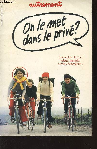 ON LE MET DANS LE PRIVE? - DOSSIER N452 - SEPTEMBRE 82.