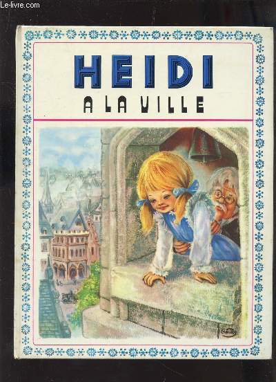 HEIDI A LA VILLE.