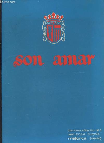 PLAQUETTE DE PRESENTATION : SON AMAR - A MAJORQUE.