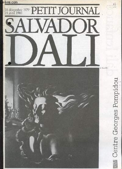 PETIT JOURNAL - SALVADOR DALI - EXPOSITION DU 18 DECEMBRE 1979 - 14 AVRIL 1980.