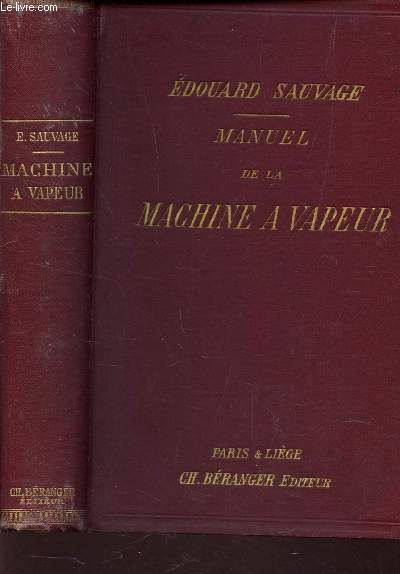 MANUEL DE LA MACHINE A VAPEUR.