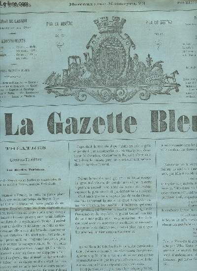 LA GAZETTE BLEUE - 1ere ANNEE - NUMERO 33 - 3 Aout 1865 / Les Bouffes parisiens - Les objets d'art anciens - Pices nouvelles et reprise annonce - Les comdies conjugales - Le chateau de l'Ombriere - etc...