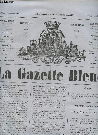 LA GAZETTE BLEUE - 1ere ANNEE - NUMERO 52 - du 14 au 21 dec 1865 / La vie A Bordeaux - Un incident acadmique - reprise de 