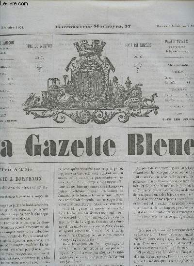LA GAZETTE BLEUE - 1ere ANNEE - NUMERO 53 - du 21 au 28 Dec 1865 / La vie a Bordeaux - La famille Benoiton par V SARDOU.