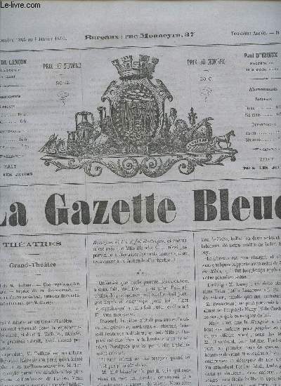 LA GAZETTE BLEUE - 1ere ANNEE - NUMERO 54 - du 28 Dec au 4 janvier 1866 / Grand-Thatre - Sport : Ecole RUL - Gestivzl de Charit - Loteire du Parc bordelais Le chateau de l'Ombriere....