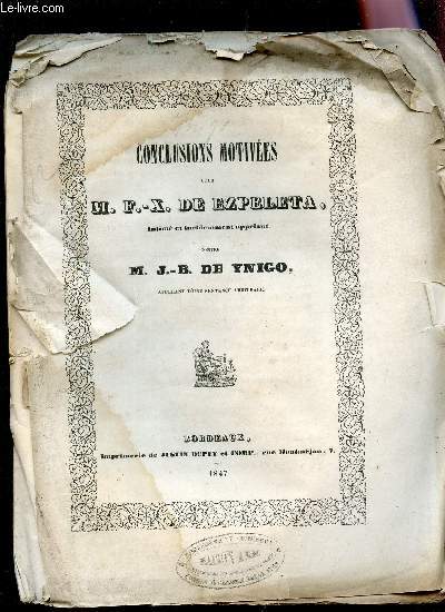CONCLUSIONS MOTIVEES POUR M. F.X. DE EZPELETA, INTIME ET INCIDEMMENT APPELANT CONTRE M. J.B. DE YNIGO APPELANT D'UNE SENTANCE ARBITRALE.