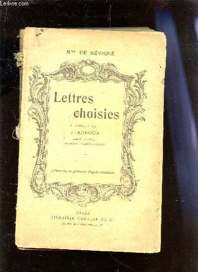 LETTRES CHOISIES - ANNOTEES PAR L. ARNOUX.