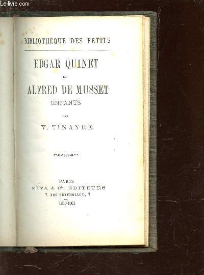 EDGAR QUINET ET ALFRED DE MUSSET - ENFANTS / BIBLIOTHEQUE DES PETITS.