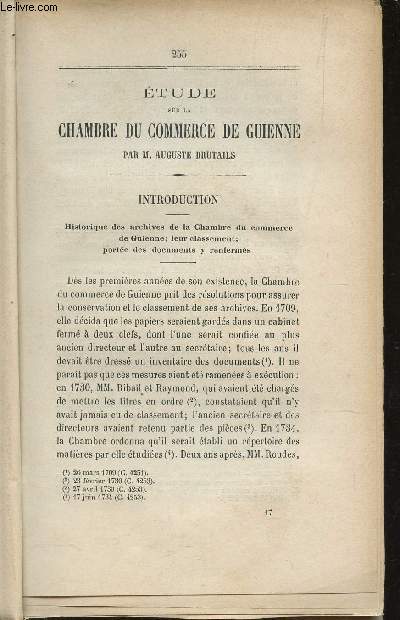 ACADEMIE DES SCIENCES DE BORDEAUX - ANNEE 1872 / ETUDE SUR LA CHAMBRE DU COMMERCE DE GUIENNE PAR M. AUGUSTE BRUTAILS.