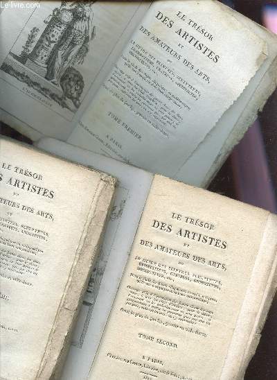 LE TRESOR DES ARTISTES ET DES AMATEURS DES ARTS / EN 3 VOLUMES) Ou le Guide infaillible des Peintres, Sculpteurs, Dessinateurs, Graveurs, Architectes, Dcorateurs, etc. dans le choix des sujets allgoriques ou emblmatiques etc...