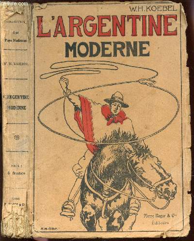 L'ARGENTINE MODERNE / SEPTIEME EDITION.