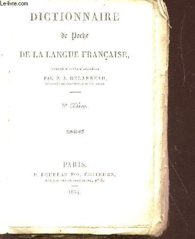 DICTIONNAIRE DE POCHE DE LA LANGUE FRANCAISE / 7e EDITION.