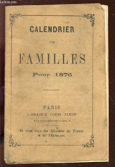 CALENDRIER DES FAMILLES - POUR 1876.