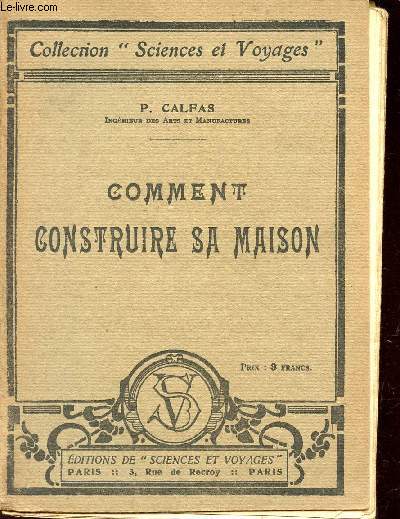 COMMENT CONSTRUIRE SA MAISON / COLLECTION 
