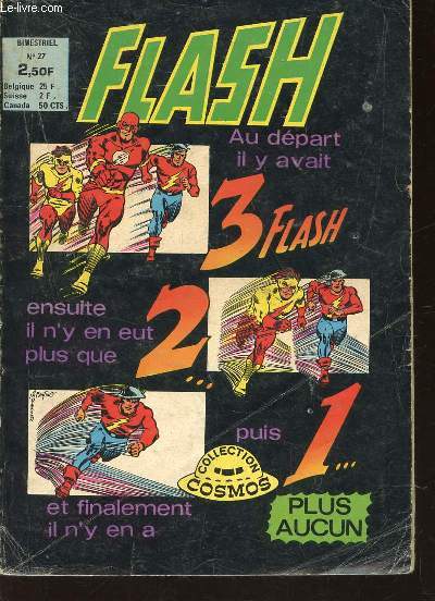 FLASH - LA FUITE DE FLASH VERS SON DESTIN ... / COLLECTION COSMOS.