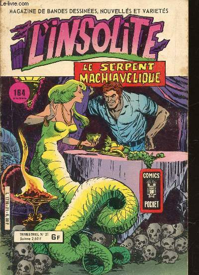 L'INSOLITE - LE SERPENT MACHIAVELIQUE / COLLECTION COMICS POCKET.