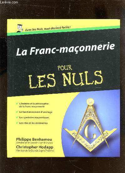 LA FRANC-MACONNERIE POUR LES NULS.