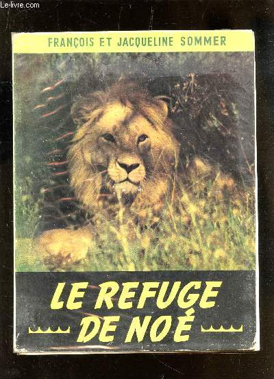 LE REFUGE DE NOE.