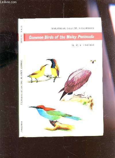 COMMON BIRDS OF THE MALAY PENSINSULA / COLLECTION 