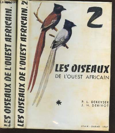 LES OISEAUX DE L'OUEST AFRICAIN - EN 2 VOLUMES / FASCICULE 1 : guide d'identification illustr, traitant de 1160 especes + FASCICULE 2 : Atlas de 140 planches en noir et 19 planches e ncouleurs.