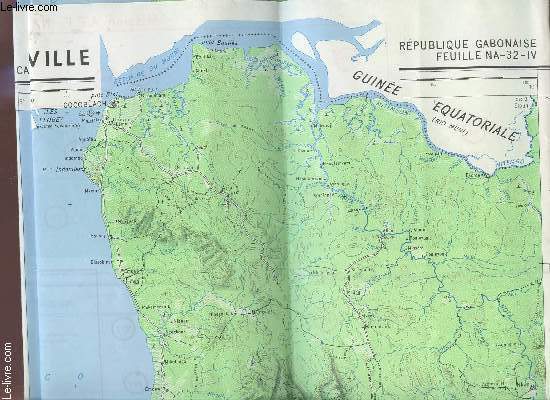 1 CARTE DEPLIANTE COULEURS DE LIBREVILLE - CARTE DE L'AFRIQUE CENTRALE AU 1/200 000/ REPUBLIQUE GABONAISE -(FEUILLE NA-32-IV) / 2e EDITION - ANNEE 1968.