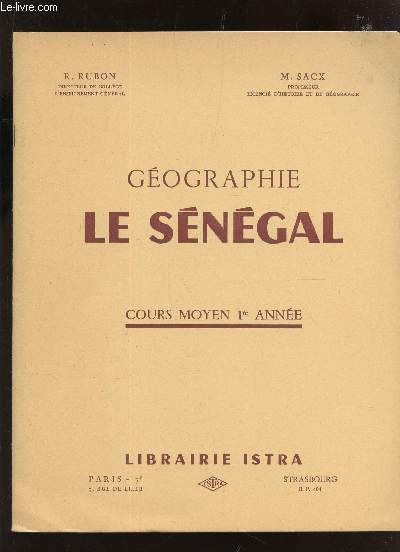 GEOGRAPHIE : LE SENEGAL - COURS MOYEBN 1ER ANNEE.
