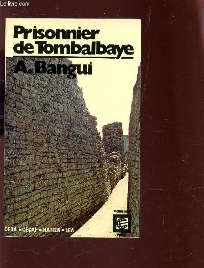 PRISONNIER DE TOMBALBAYE - TEMOIGNAGE.