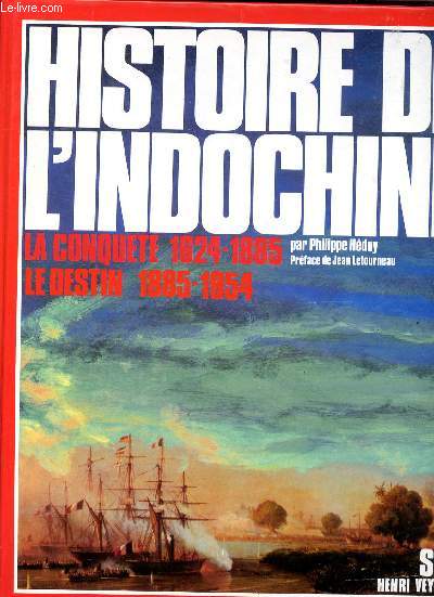 HISTOIRE DE L'INDOCHINE -