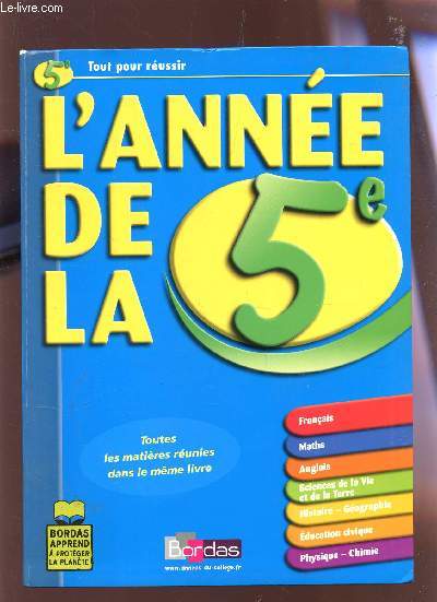 L'ANNEE DE LA 5e / TOUTES LES MATIERES DANS LE MEME LIVRE.