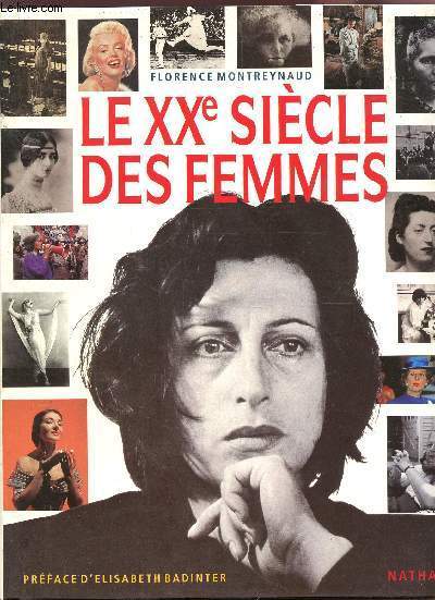 LE XXe SIECLE DES FEMMES.