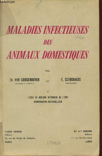 MALADIES INFECTIEUSES DES ANIMAUX DOMESTIQUES.