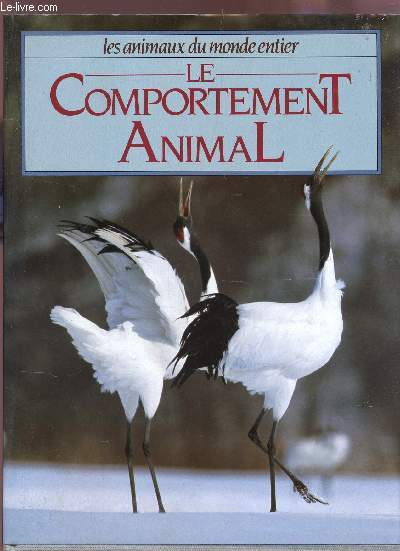 LE COMPORTEMENT ANIMAL / COLLECTION 
