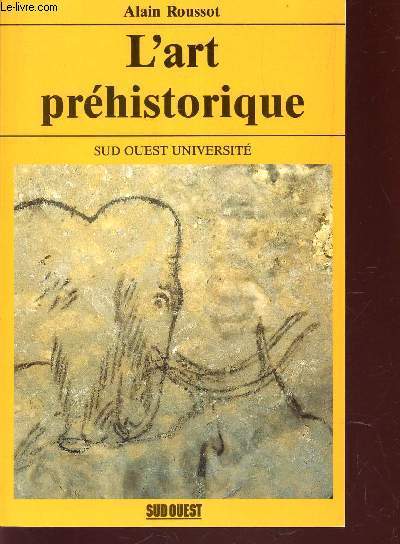 L'ART PREHISTORIQUE.