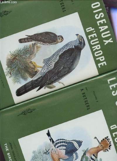 LES OISEAUX D'EUROPE / EN 2 VOLUMES / COLLECTION 