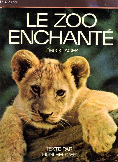 LE ZOO ENCHANTE - NES AU ZOO.