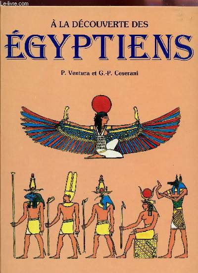A LA DECOUVERTE DES EGYPTIENS.