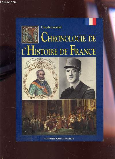 CHRONOLOGIE DE L'HISTOIRE DE FRANCE.