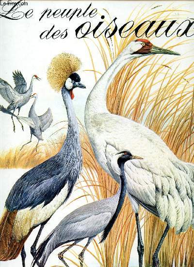 LE PEUPLE DES OISEAUX - (UN GRAND LIVRE D'OR).