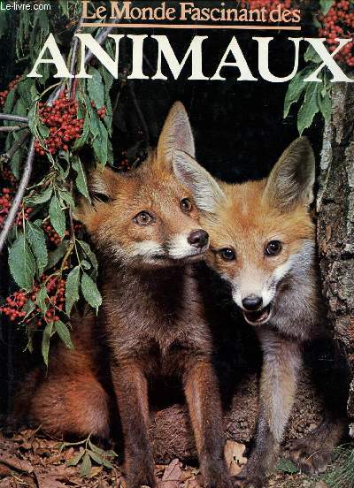 LES MILLE COULEURS DES ANIMAUX / COLLECTION 