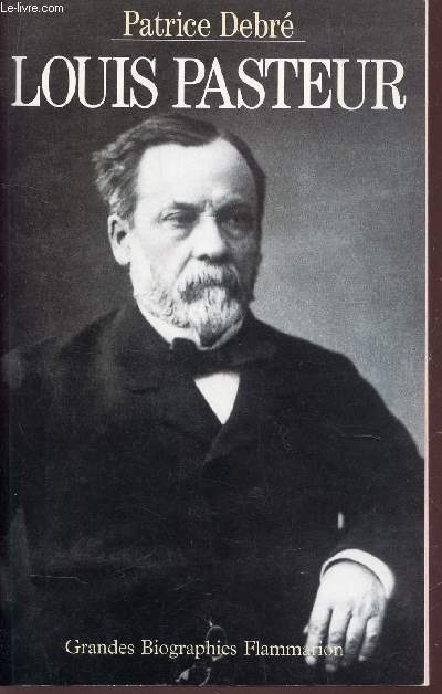 LOUIS PASTEUR / COLELCTION 