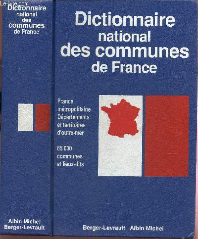 DICTIONNAIR NATIONAL DES COMMUNES DE FRANCE.