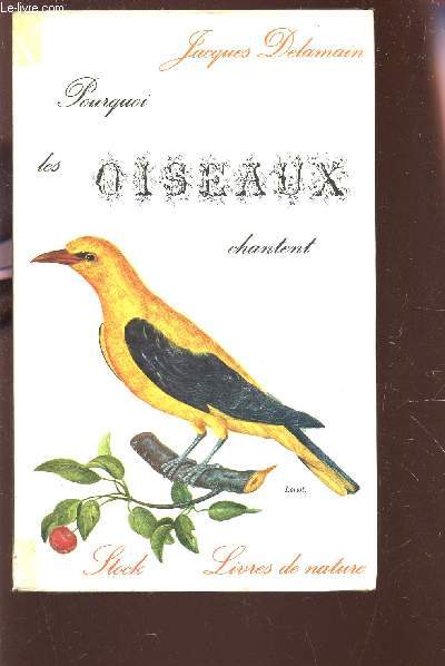 POURQUOI LES OISEAUX CHANTENT.