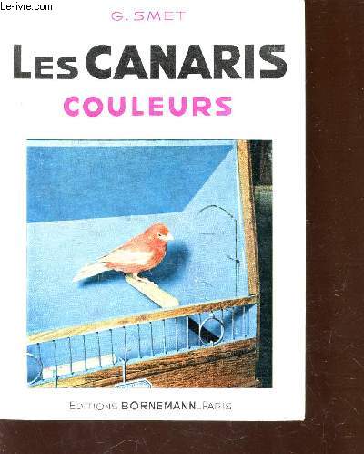 LES CANARIS COULEURS.