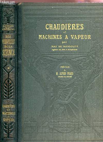 LES MERVEILLES DE LA SCIENCE - CHAUDIERES ET MACHINES A VAPEUR.